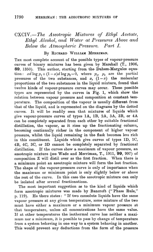 CXCIV.—The azeotropic mixtures of ethyl acetate, ethyl alcohol, and water at pressures above and below the atmospheric pressure. Part I