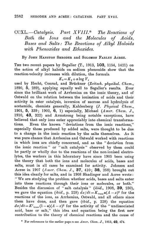 CCXL.—Catalysis. Part XVIII. The reactions of both the ions and the molecules of acids, bases and salts: the reactions of alkyl haloids with phenoxides and ethoxides