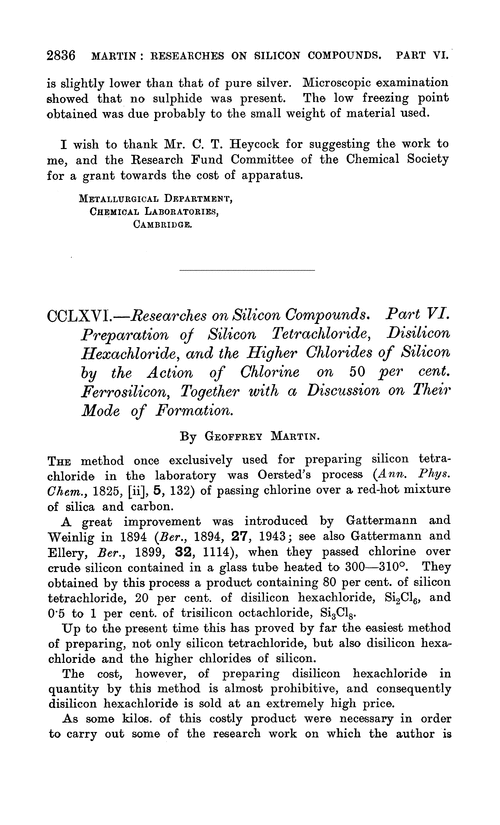 CCLXVI.—Researches on silicon compounds. Part VI. Preparation of silicon tetrachloride, disilicon hexachloride, and the higher chlorides of silicon by the action of chlorine on 50 per cent. Ferrosilicon, together with a discussion on their mode of formation