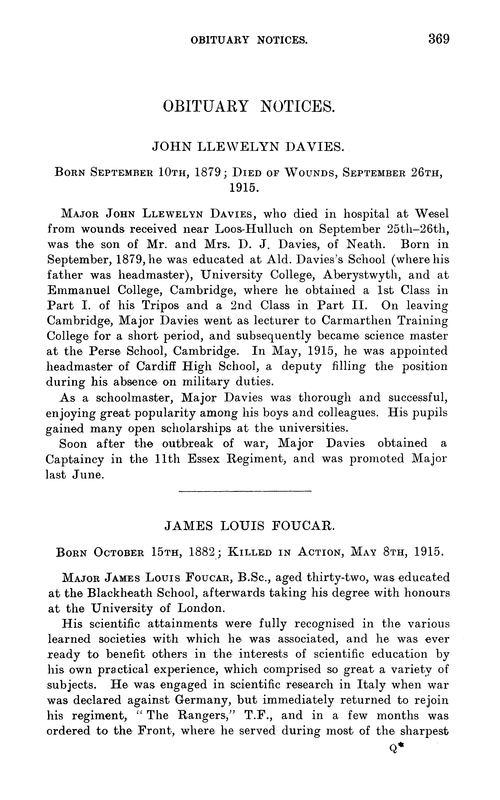 Obituary notices: John Llewelyn Davies, 1879–1915; James Louis Foucar, 1882–1915; Ivan Richard Gibbs, 1891–1915; Frank Stevenson Long; Richard Arnold Seymour-Jones, 1889–1915; Robert John Caldwell; Sir Arthur Herbert Church, K.C.V.O., 1834–1915; Tamemasa Haga, 1856–1914; Vivian Byam Lewes, 1852–1915; David Alexander Louis, 1856–1915; Francis Henry Neville, 1847–1915; Thomas Law Patterson, 1842–1915; James Holms Pollok, 1868–1915; The Right Honourable Sir Henry Enfield Roscoe, 1833–1915; Hugo Schiff, 1834–1915; Otto Nikolaus Witt, 1853–1915; Cecil Hamersley Waldron, 1885–1916; Sir Andrew Noble, Bart., K.C.B., 1831–1915