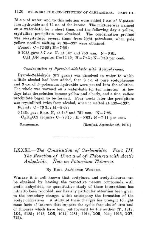 LXXXI.—The constitution of carbamides. Part III. The reaction of urea and of thiourea with acetic anhydride. Note on potassium thiourea