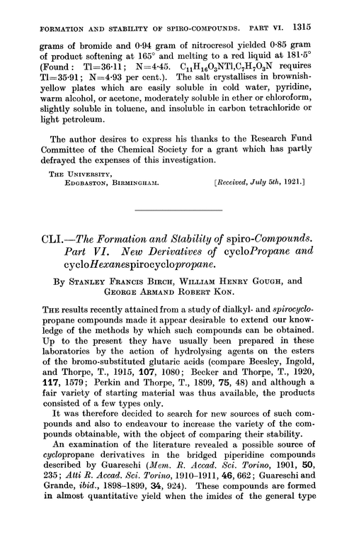 CLI.—The formation and stability of spiro-compounds. Part VI. New derivatives of cyclopropane and cyclohexanespirocyclopropane