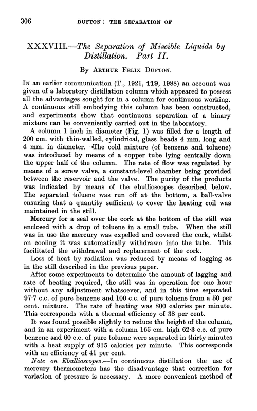 XXXVIII.—The separation of miscible liquids by distillation. Part II