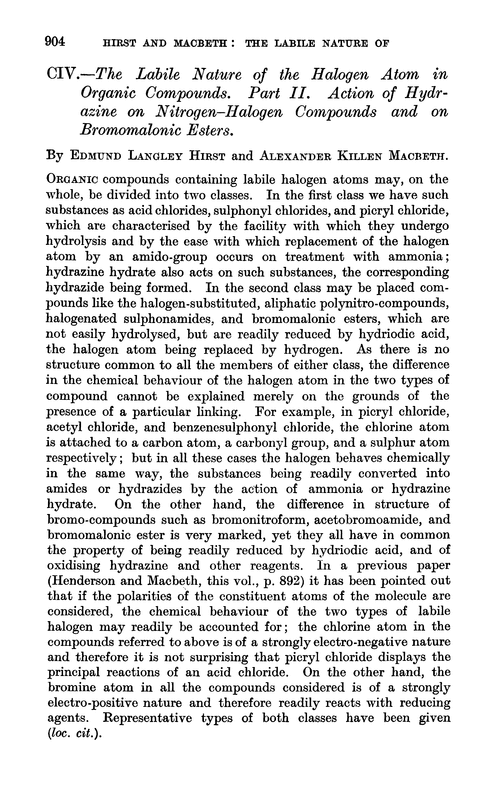 CIV.—The labile nature of the halogen atom in organic compounds. Part II. Action of hydrazine on nitrogen–halogen compounds and on bromomalonic esters