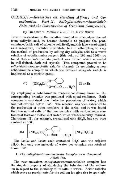 CCXXXV.—Researches on residual affinity and coordination. Part X. Salicylatotetramminocobaltic salts and the constitution of oxonium compounds