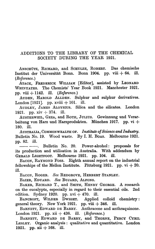 Additions to the Library of the Chemical Society during the year 1921