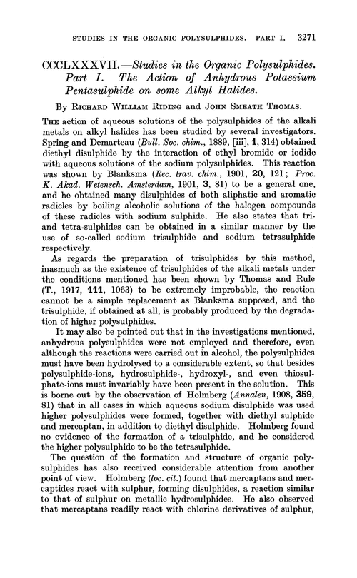 CCCLXXXVII.—Studies in the organic polysulphides. Part I. The action of anhydrous potassium pentasulphide on some alkyl halides