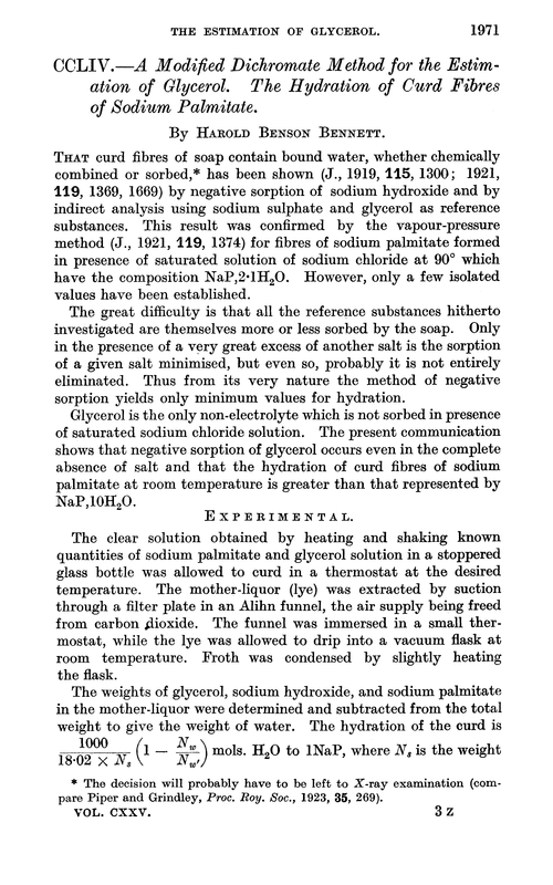 CCLIV.—A modified dichromate method for the estimation of glycerol. The hydration of curd fibres of sodium palmitate