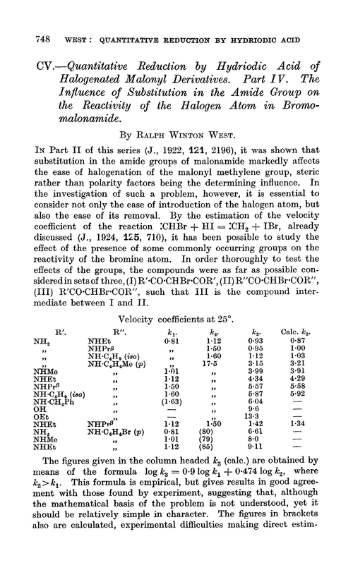 CV.—Quantitative reduction by hydriodic acid of halogenated malonyl derivatives. Part IV. The influence of substitution in the amide group on the reactivity of the halogen atom in bromomalonamide