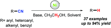 Graphical abstract: Ni-catalyzed reductive decyanation of nitriles with ethanol as the reductant