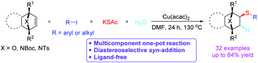 Graphical abstract: Copper-catalyzed diastereoselective hydrothioetherification of oxa(aza)benzonorbornadienes