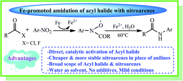 Graphical abstract: Fe-mediated synthesis of N-aryl amides from nitroarenes and acyl chlorides