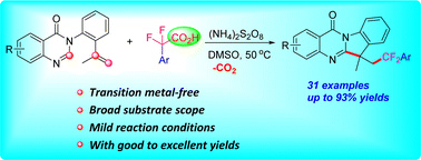 Graphical abstract: Transition-metal-free radical difluorobenzylation/cyclization of unactivated alkenes: access to ArCF2-substituted ring-fused quinazolinones