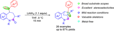 Graphical abstract: Highly regioselective and stereoselective cascade reductive cyclization of δ-ketoamide: practical access to oxa-bridged benzazepines