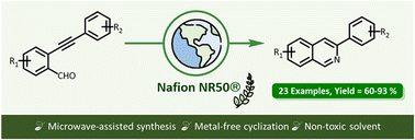 Graphical abstract: Environmentally friendly Nafion-catalyzed synthesis of 3-substituted isoquinoline by using hexamethyldisilazane as a nitrogen source under microwave irradiation