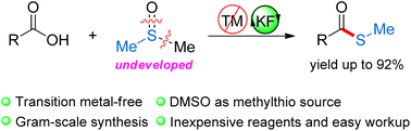 Graphical abstract: KF-catalyzed direct thiomethylation of carboxylic acids with DMSO to access methyl thioesters