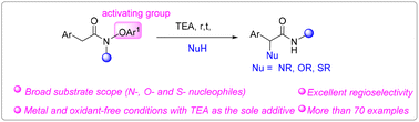 Graphical abstract: Regioselective heterofunctionalization of alpha-aryl amides with heteroatom nucleophiles via electrophilic activation