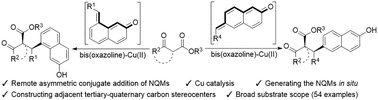 Graphical abstract: Remote asymmetric conjugate addition of naphthoquinone methides: constructing adjacent tertiary-quaternary carbon stereocenters