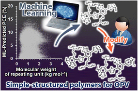 Graphical abstract: Design of simple-structured conjugated polymers for organic solar cells by machine learning-assisted structural modification and experimental validation