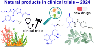 Graphical abstract: Natural product-derived compounds in clinical trials and drug approvals