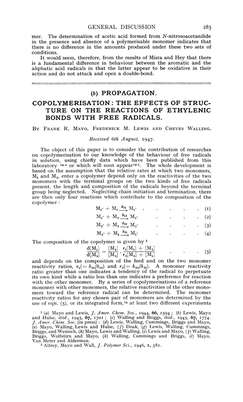 (b) Propagation. Copolymerisation: the effects of structure on the reactions of ethylenic bonds with free radicals