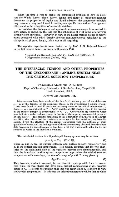 The interfacial tension and other properties of the cyclohexane + aniline system near the critical solution temperature