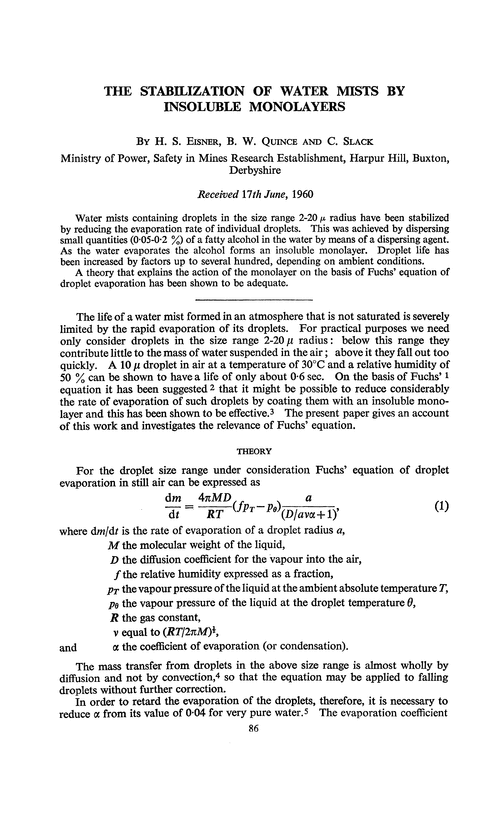 The stabilization of water mists by insoluble monolayers