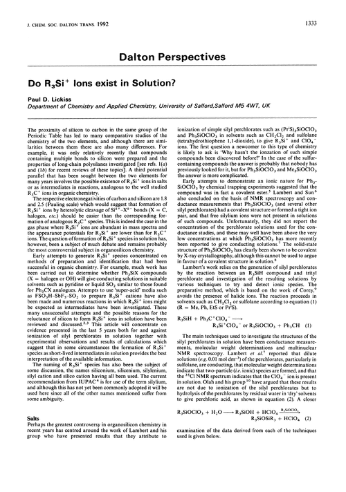 Dalton perspectives. Do R3Si+ ions exist in solution?