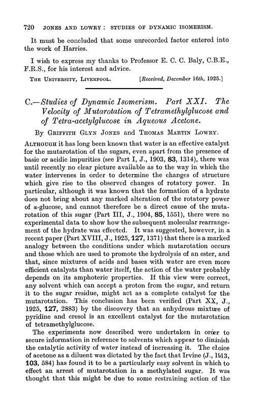 C.—Studies of dynamic isomerism. Part XXI. The velocity of mutarotation of tetramethylglucose and of tetra-acetylglucose in aqueous acetone
