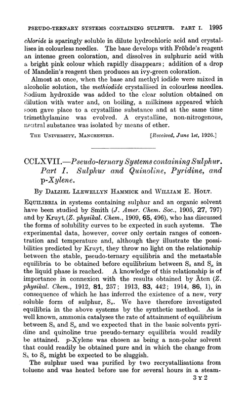 CCLXVII.—Pseudo-ternary systems containing sulphur. Part I. Sulphur and quinoline, pyridine, and p-xylene