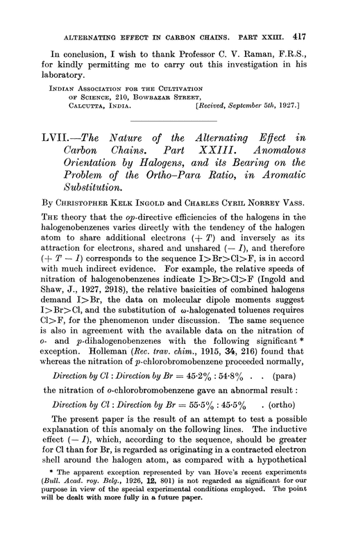 LVII.—The nature of the alternating effect in carbon chains. Part XXIII. Anomalous orientation by halogens, and its bearing on the problem of the ortho–para ratio, in aromatic substitution