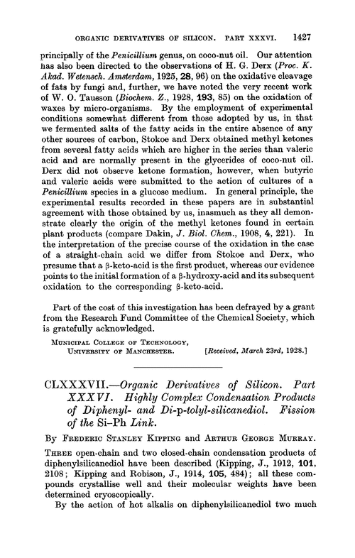 CLXXXVII.—Organic derivatives of silicon. Part XXXVI. Highly complex condensation products of diphenyl-and di-p-tolyl-silicanediol. Fission of the Si–Ph link
