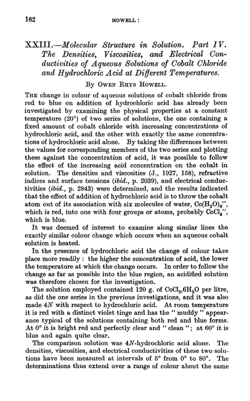 XXIII.—Molecular structure in solution. Part IV. The densities, viscosities, and electrical conductivities of aqueous solutions of cobalt chloride and hydrochloric acid at different temperatures