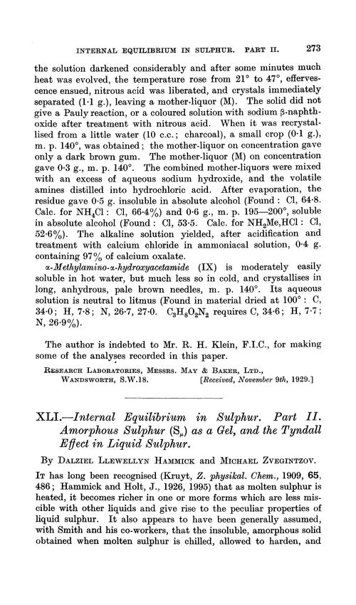 XLI.—Internal equilibrium in sulphur. Part II. Amorphous sulphur (S) as a gel, and the Tyndall effect in liquid sulphur