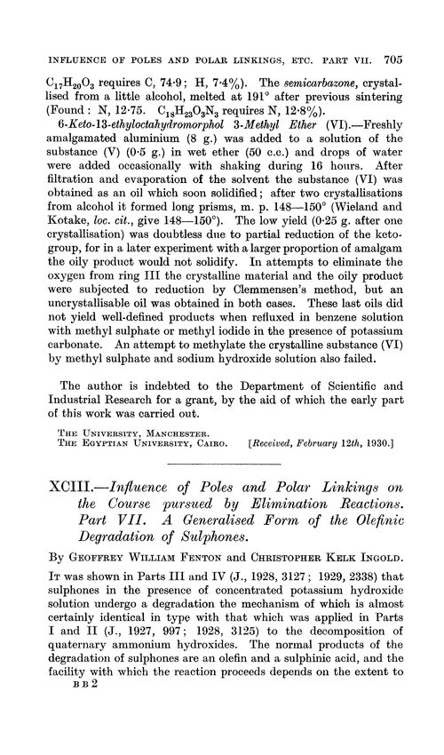 XCIII.—Influence of poles and polar linkings on the course pursued by elimination reactions. Part VII. A generalised form of the olefinic degradation of sulphones