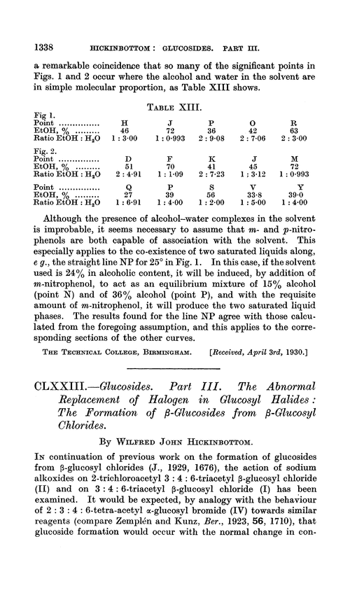 CLXXIII.—Glucosides. Part III. The abnormal replacement of halogen in glucosyl halides: the formation of β-glucosides from β-glucosyl chlorides