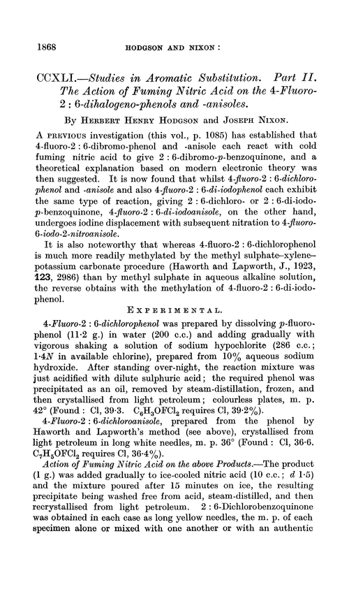 CCXLI.—Studies in aromatic substitution. Part II. The action of fuming nitric acid on the 4-fluoro-2 : 6-dihalogeno-phenols and -anisoles