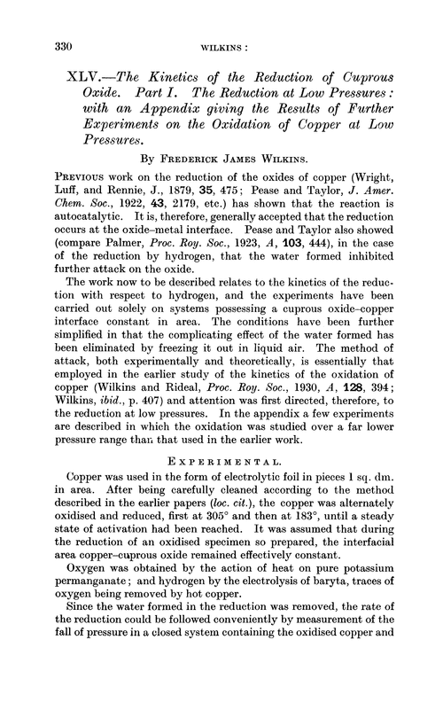 XLV.—The kinetics of the reduction of cuprous oxide. Part I. The reduction at low pressures: with an appendix giving the results of further experiments on the oxidation of copper at low pressures