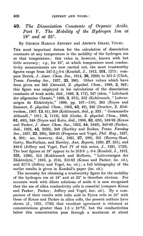 49. The dissociation constants of organic acids. Part V. The mobility of the hydrogen ion at 18° and at 25°