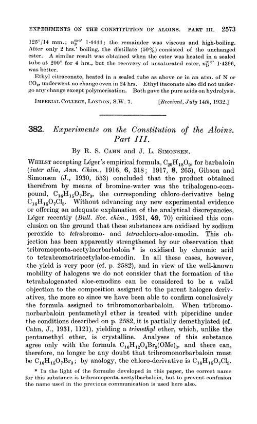 382. Experiments on the constitution of the aloins. Part III