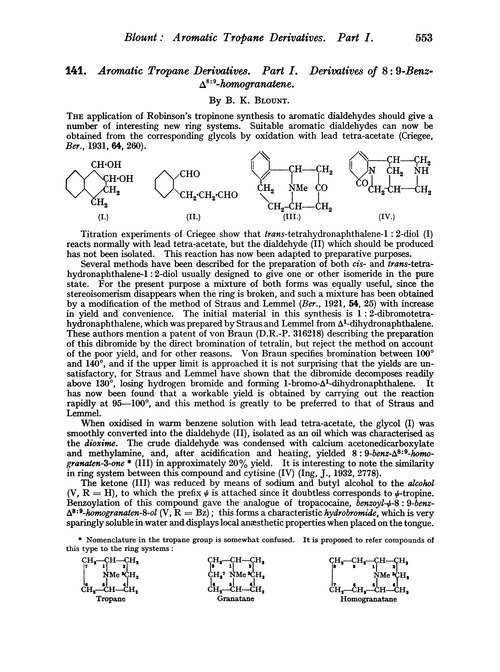141. Aromatic tropane derivatives. Part I. Derivatives of 8 : 9-benz-Δ8:9-homogranatene