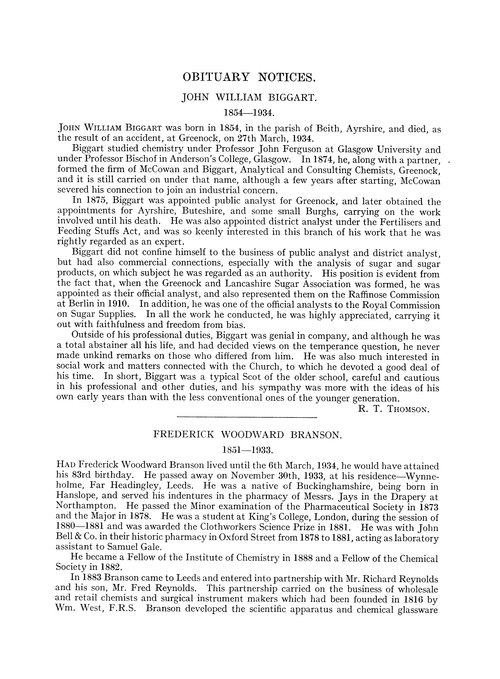 Obituary notices: John William Biggart, 1854–1934; Frederick Woodward Branson, 1851–1933; Allan Thomas Cocking, 1864–1934; John William Edward Heath, 1856–1934; Ivy Winifred Elizabeth Rogers, 1900–1934; James Alexander Schofield, 1869–1934; Alfred Walter Stokes, 1848–1934; Max Tagg, 1884–1934; William Henry Watson, 1859–1934; Edward Escott Wood, 1878–1934