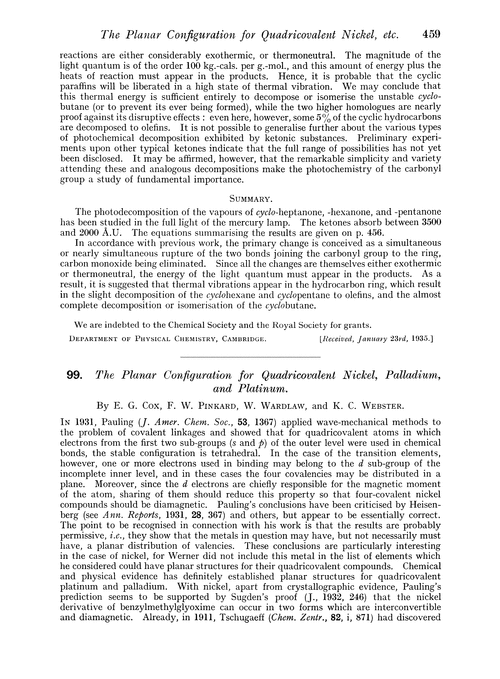 99. The planar configuration for quadricovalent nickel, palladium, and platinum