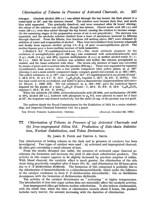 77. Chlorination of toluene in presence of (a) Activated charcoals and (b) Iron-impregnated silica gel. Production of side-chain substitution, nuclear substitution, and tolan derivatives