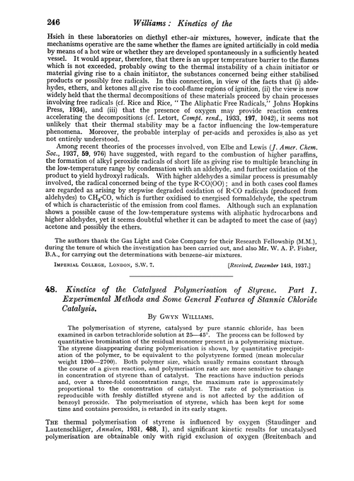 48. Kinetics of the catalysed polymerisation of styrene. Part I. Experimental methods and some general features of stannic chloride catalysis