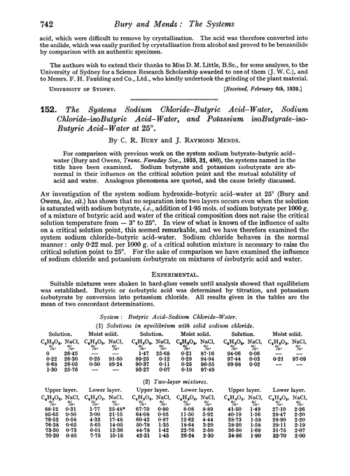 152. The systems sodium chloride–butyric acid–water, sodium chloride–isobutyric acid–water, and potassium isobutyrate–isobutyric acid–water at 25°