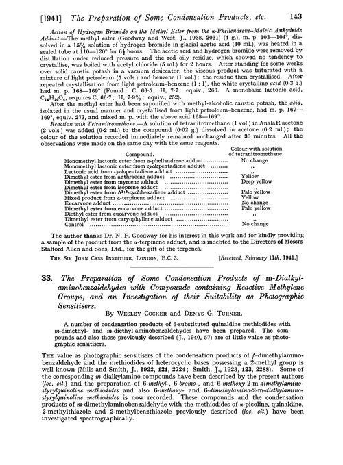 33. The preparation of some condensation products of m-dialkylaminobenzaldehydes with compounds containing reactive methylene groups, and an investigation of their suitability as photographic sensitisers