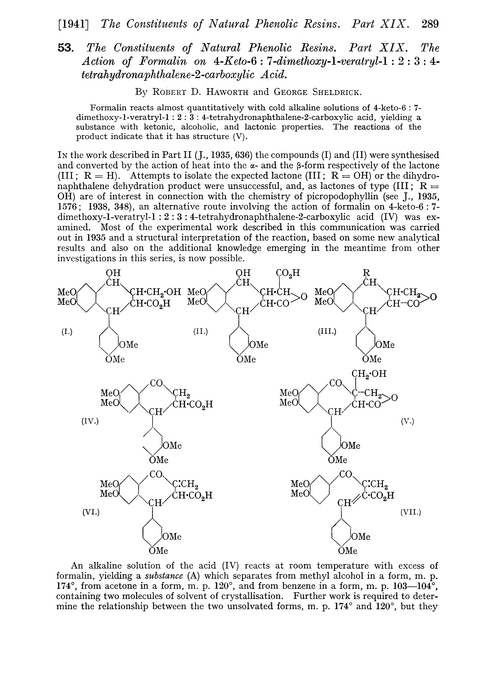 53. The constituents of natural phenolic resins. Part XIX. The action of formalin on 4-keto-6 : 7-dimethoxy-1-veratryl-1 : 2 : 3 : 4-tetrahydronaphthalene-2-carboxylic acid
