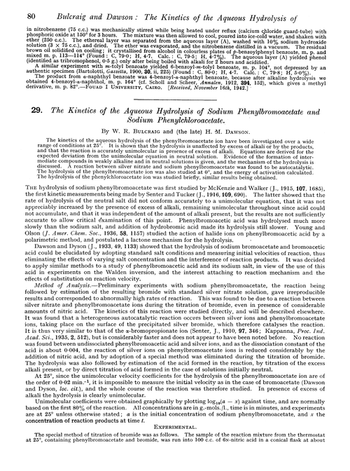 29. The kinetics of the aqueous hydrolysis of sodium phenylbromoacetate and sodium phenylchloroacetate
