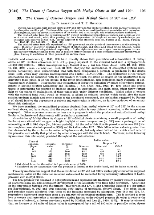 39. The union of gaseous oxygen with methyl oleate at 20° and 120°